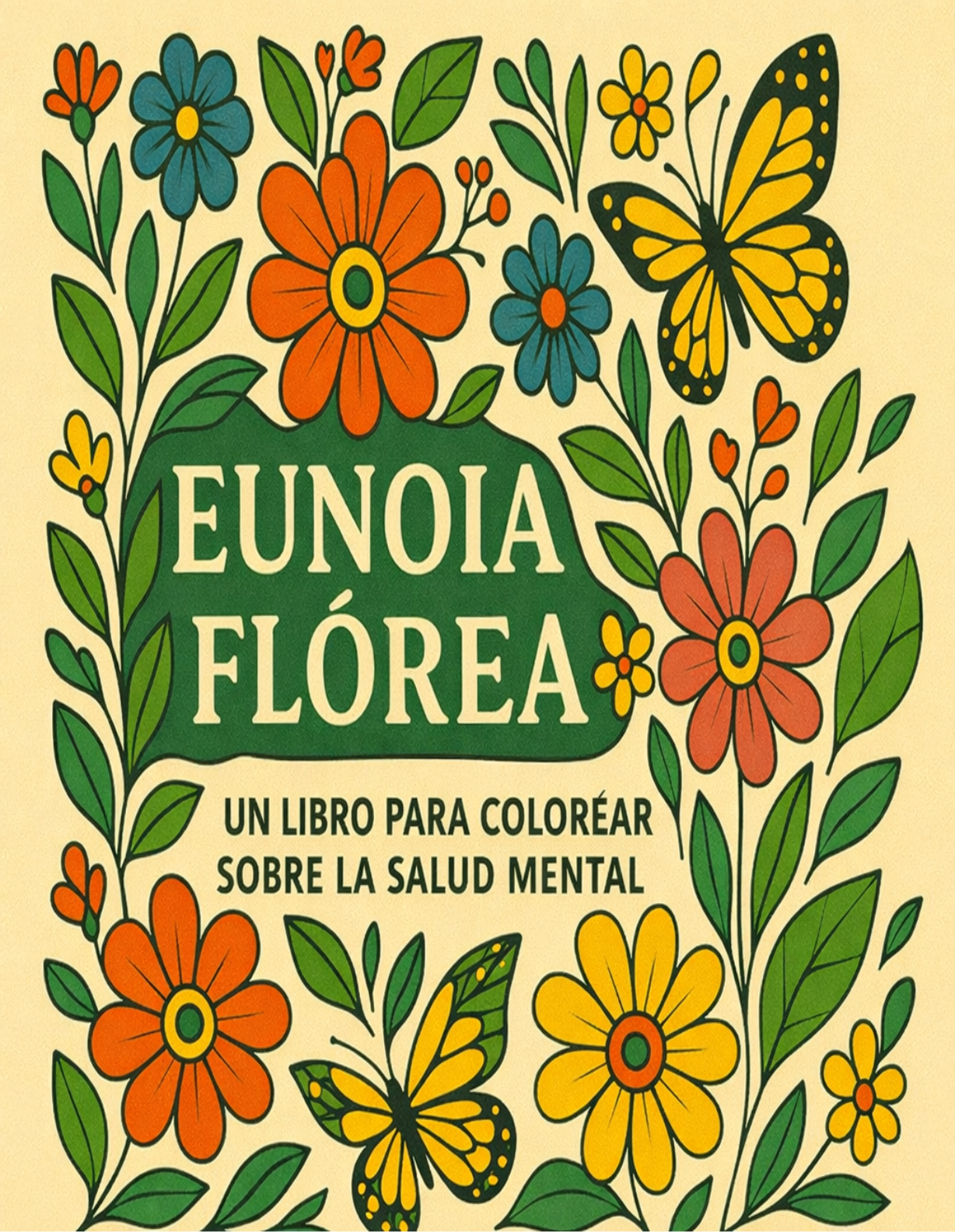 Eunoia Flórea — Libro para Colorear Terapéutico